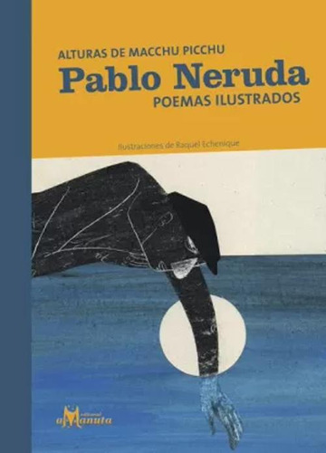 Libro Alturas De Macchu Picchu, Pablo Neruda