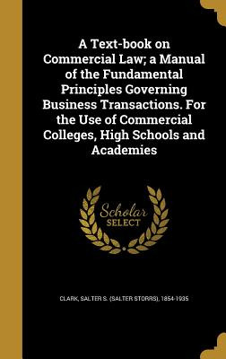 Libro A Text-book On Commercial Law; A Manual Of The Fund...