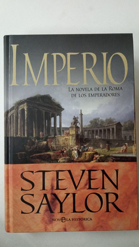 Imperio - Steven Saylor - La Esfera De Los Libros - Tapa Dur (Usado)