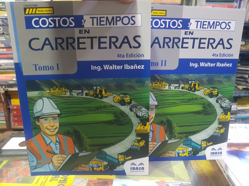 Costos Y Tiempos En Carreteras (2024)