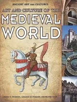 Comprar Libro Art And Culture Of The Medieval World - Steven S De...