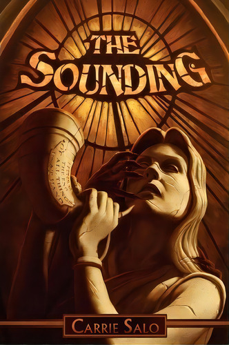 The Sounding, De Carrie Salo. Editorial 23 House, Tapa Blanda En Inglés