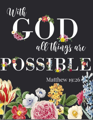 Libro: With God All Things Are Possible - Matthew 19:26 I Bi