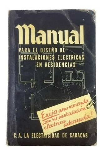 Manual Para El Diseño De Instalaciones Electricas En..,