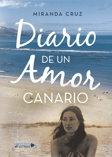 Diario De Un Amor Canario (libro Original)