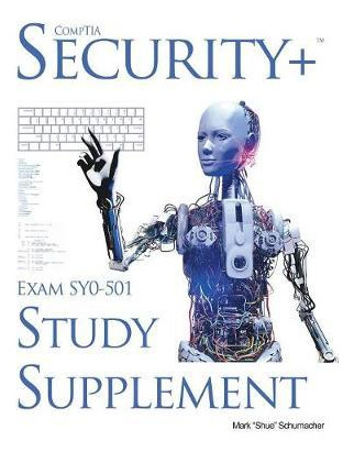 Libro Shue's, Comptia Security+ Exam Sy0-501, Study Suppl...