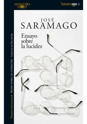 Ensayo Sobre La Lucidez - José Saramago