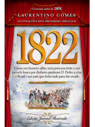 1822 - Edição Juvenil Ilustrada - Nova Fronteira