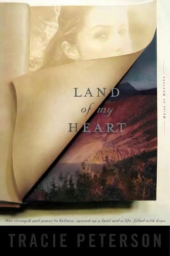 Land Of My Heart, De Tracie Peterson. Editorial Baker Publishing Group, Tapa Blanda En Inglés