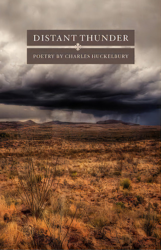 Distant Thunder, De Huckelbury, Charles. Editorial Bleakhouse Pub, Tapa Blanda En Inglés