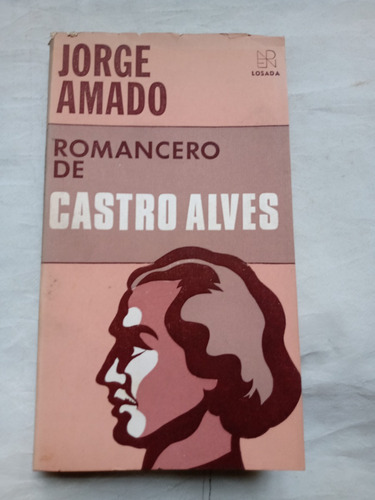 Romancero De Castro Alves Jorge Amado Losada Editor