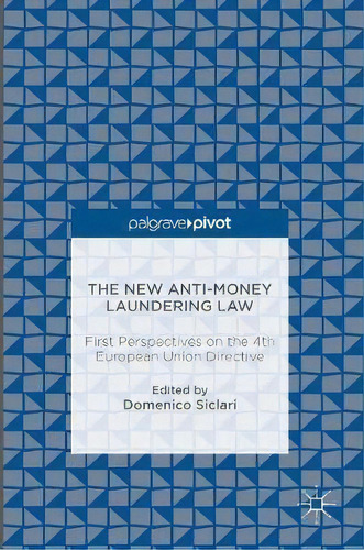 The New Anti-money Laundering Law, De Domenico Siclari. Editorial Springer International Publishing Ag, Tapa Dura En Inglés