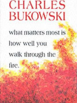 Libro What Matters Most Is How Well You - Charles Bukowski