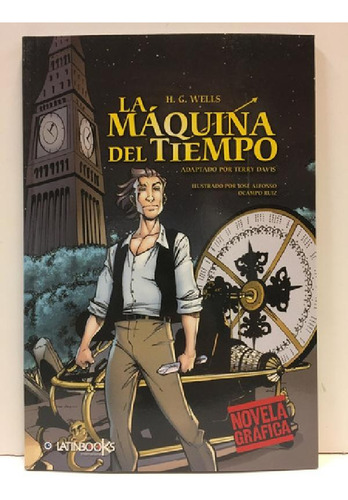 Libro - La Maquina Del Tiempo - Novela Grafica - Latinbooks