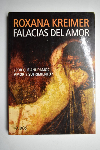 Falacias Del Amor: ¿por Qué Anudamos Amor Y Sufrimiento?c164