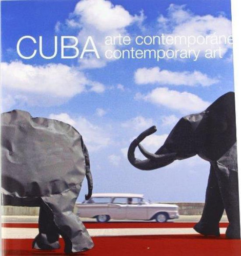 Cuba. Arte Contemporaneo