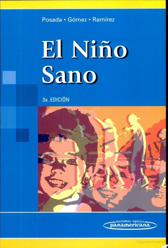 El Niño Sano, Posada Gómez, 3ra Ed