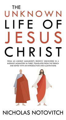 Libro The Unknown Life Of Jesus Christ: From An Ancient M...