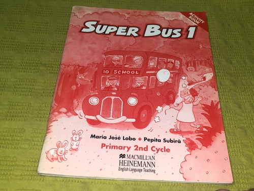 Super Bus 1 Activity Book - Macmillan Heinemann