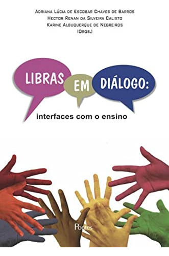 Libro Libras Em Diálogo Interfaces Com O Ensino De Adriana L