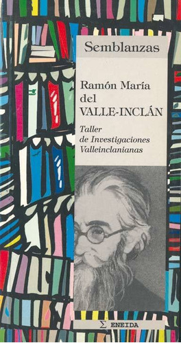 Libro - Ramón María Del Valle Inclán 