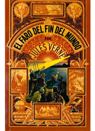 Faro Del Fin Del Mundo, El  - Jules Verne