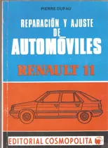 Comprar Reparación Y Ajuste De Automóviles: Renault 11. Cosmopolita