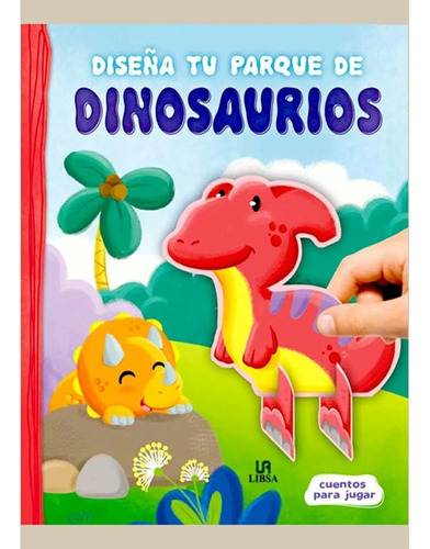 Libro Diseña Tu Parque De Dinosaurios.  Equipo Editorial