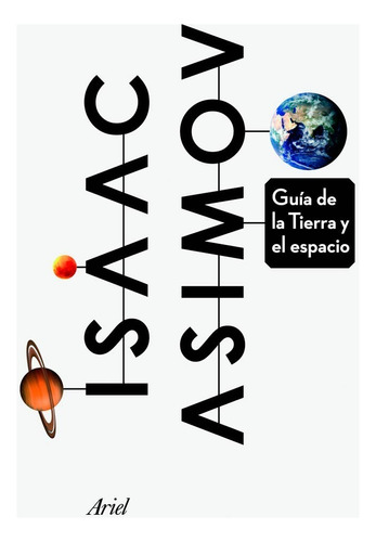 Guia De La Tierra Y El Espacio - Isaac Asimov