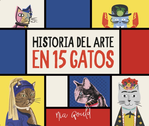 Historia Del Arte En 15 Gatos - Editorial Mediterr·nia