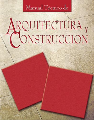 Libro Manual Técnico De Arquitectura Y Construcción 4 Tomos