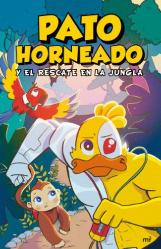 Pato Horneado Y El Rescate En La Jungla - Marti Andres (libr