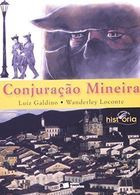 Conjuração Mineira De Luiz Galdino Wanderley Loconte Pela Saraiva (2004)