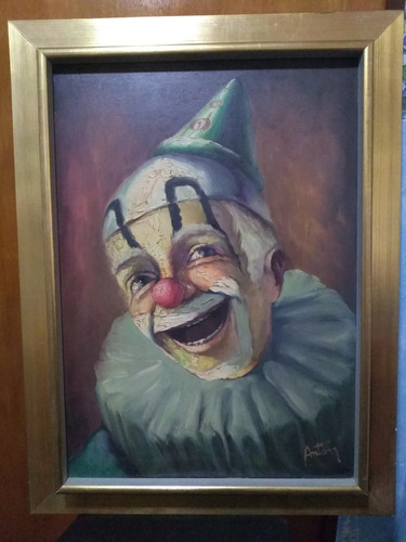 Cuadro Antiguo Payaso Al Óleo Firmado - Anton 