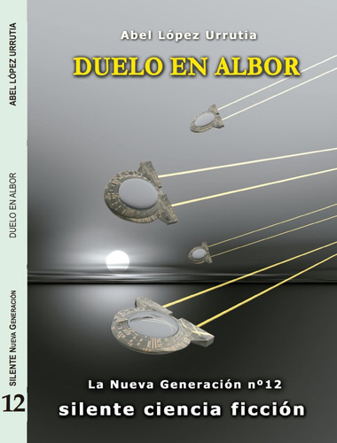 Duelo En Albor - Lopez Urrutia, Angel