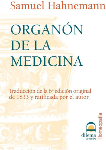 Libro: Organón De La Medicina: Traducción De La 6ª Edición O