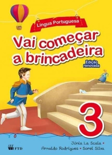 Vai Começar A Brincadeira - Língua Portuguesa - 