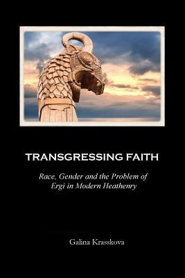 Libro Transgressing Faith: Race, Gender And The Problem O...