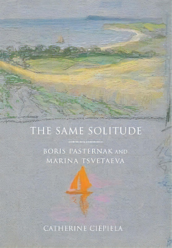 The Same Solitude, De Catherine Ciepiela. Editorial Cornell University Press, Tapa Dura En Inglés