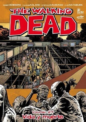 Walking Dead 24 Vida Y Muerte