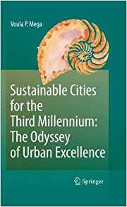 Sustainable Cities For The Third Millennium The Odyssey Of U