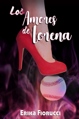 Libro: Los Amores De Lorena (los Apostadores De Las Vegas) (