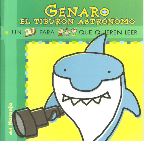 Genaro El Tiburon Astronomo - Con Pictogramas