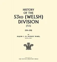 Comprar Libro History Of The 53rd (welsh) Division 2004 - C.h Dud...