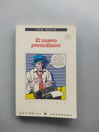 El Nuevo Periodismo - Tom Wolfe - Anagrama 