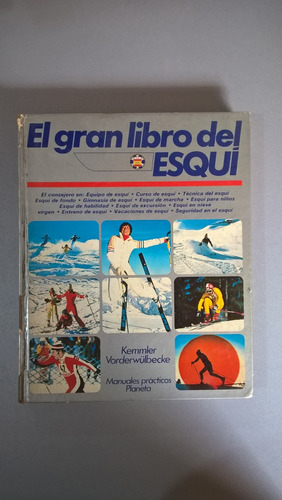 El Gran Libro Del Esquí - Kemmler - Vorderwulbecke