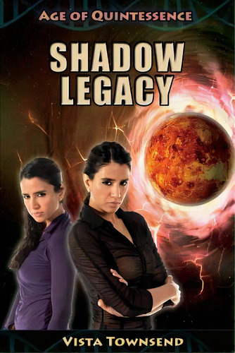 Shadow Legacy, De Townsend, Vista. Editorial Lightning Source Inc, Tapa Blanda En Inglés