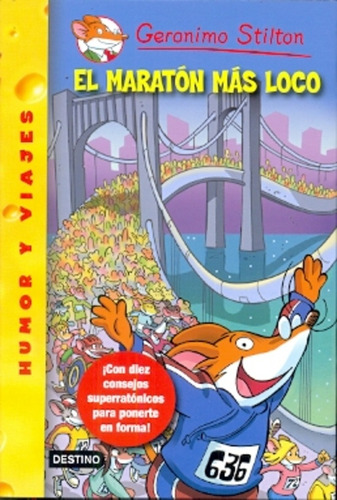 El Maratón Más Loco - Gerónimo Stilton