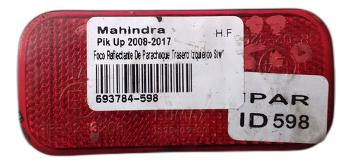 Farol Reflec Parachoq Trasero Iz Mahindra Pik Up 2008-2018