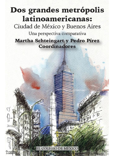 Dos Grandes Metrópolis Latinoamericanas: - Altexto